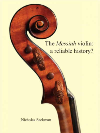 The Messiah Violin: A Reliable History?